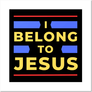 I Belong To Jesus | Christian Posters and Art